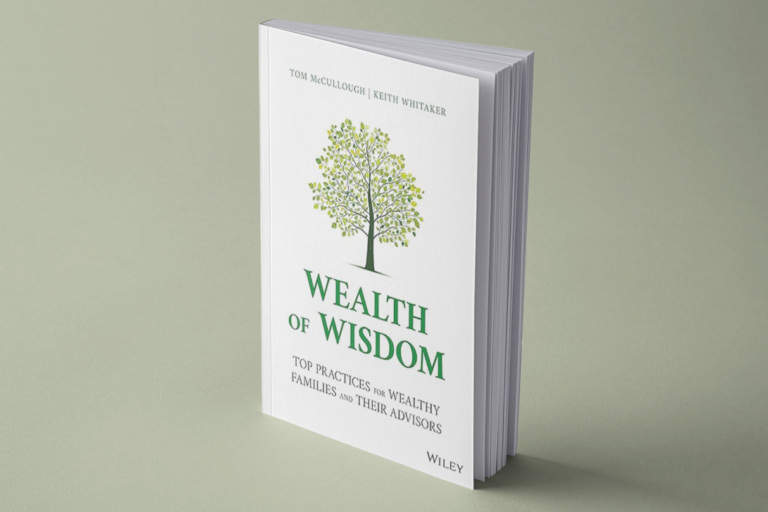 Wealth of Wisdom: Top Practices for Wealthy Families and Their Advisors